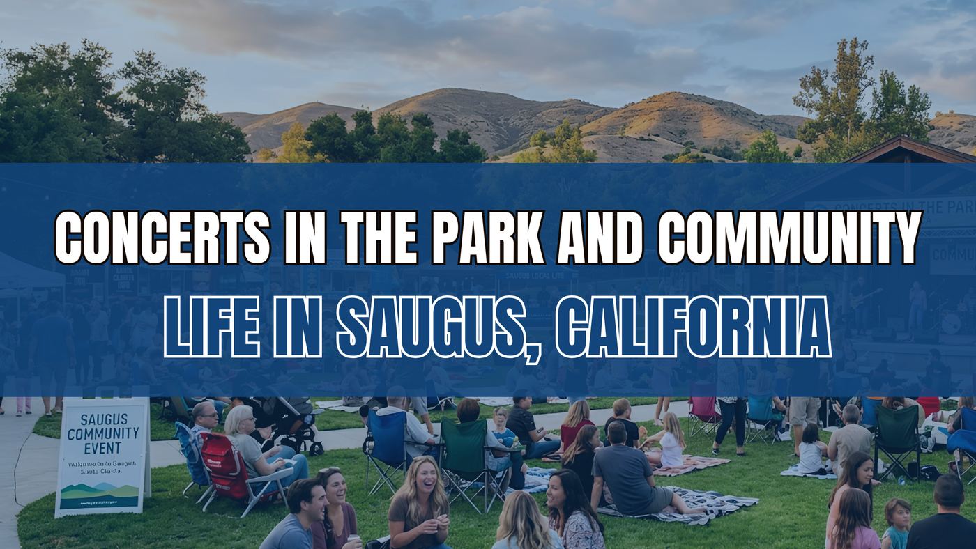 Concerts in the Park and Community Life in Saugus, California