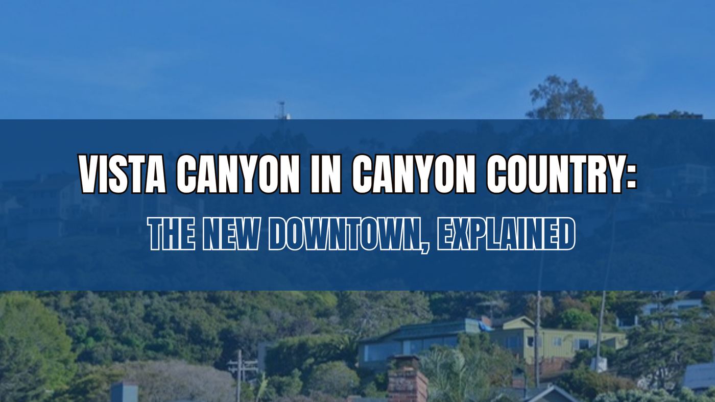 Vista Canyon in Canyon Country, California cover graphic, generic hillside homes